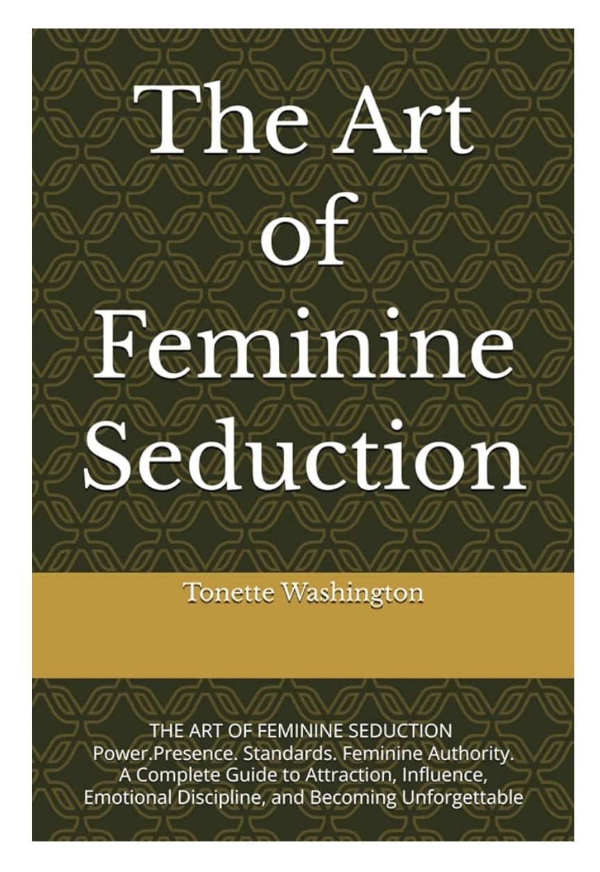 The Art of Feminine Seduction